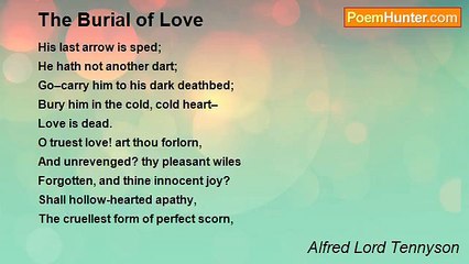 Alfred Lord Tennyson - The Burial of Love