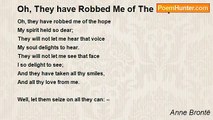 Anne Brontë - Oh, They have Robbed Me of The Hope