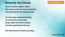 Anne Brontë - Gloomily the Clouds
