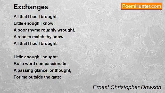 Ernest Christopher Dowson - Exchanges