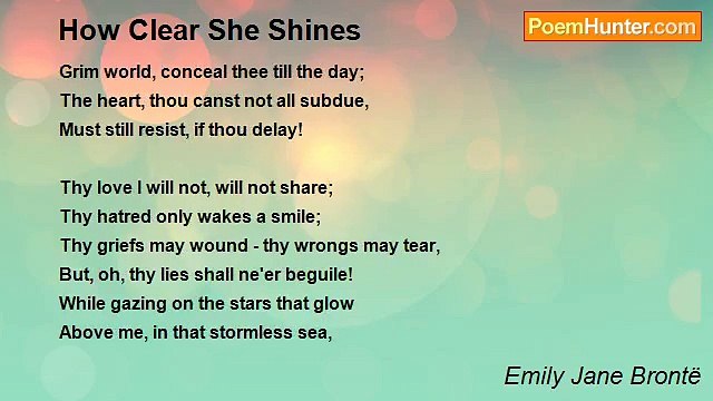 Emily Jane Brontë - How Clear She Shines