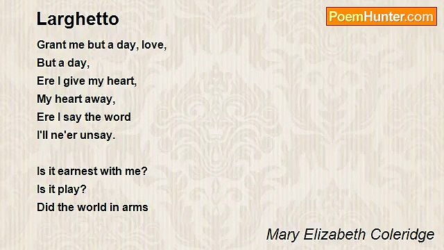 Mary Elizabeth Coleridge - Larghetto