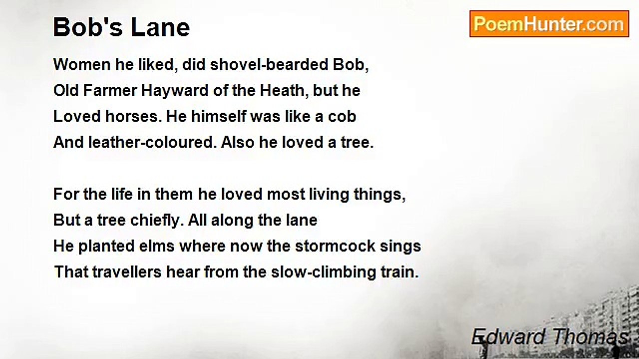 Edward Thomas - Bob's Lane