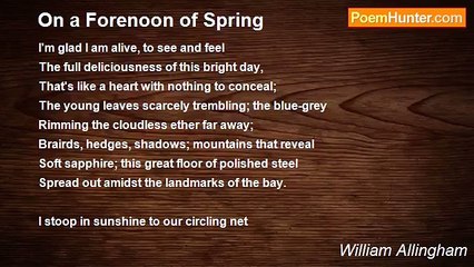William Allingham - On a Forenoon of Spring