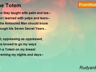 Rudyard Kipling - The Totem