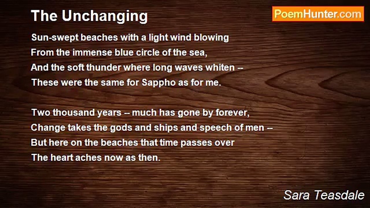 Sara Teasdale - The Unchanging