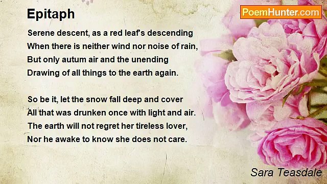 Sara Teasdale - Epitaph