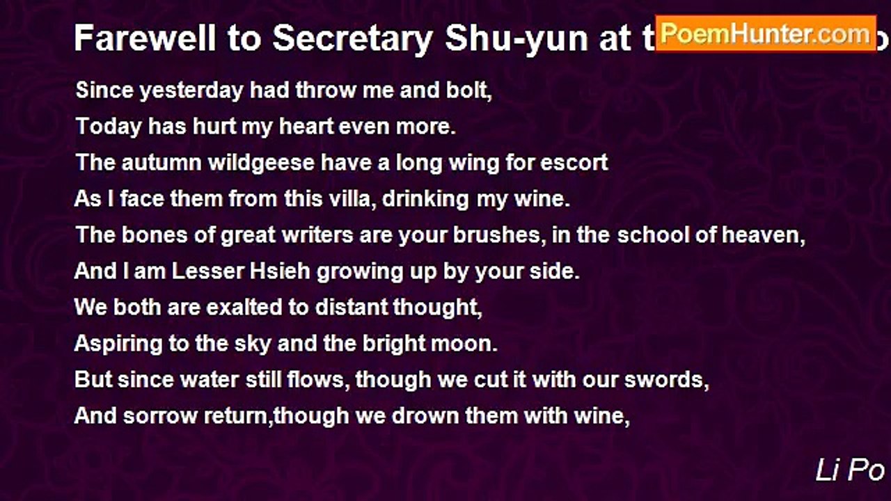 Li Po - Farewell to Secretary Shu-yun at the Hs...