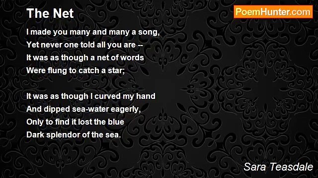 Sara Teasdale - The Net
