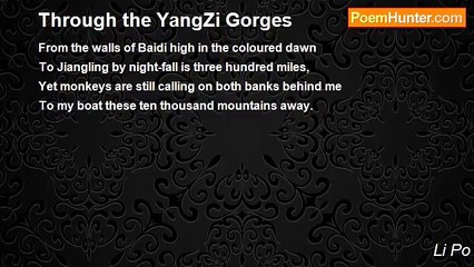 Li Po - Through the YangZi Gorges