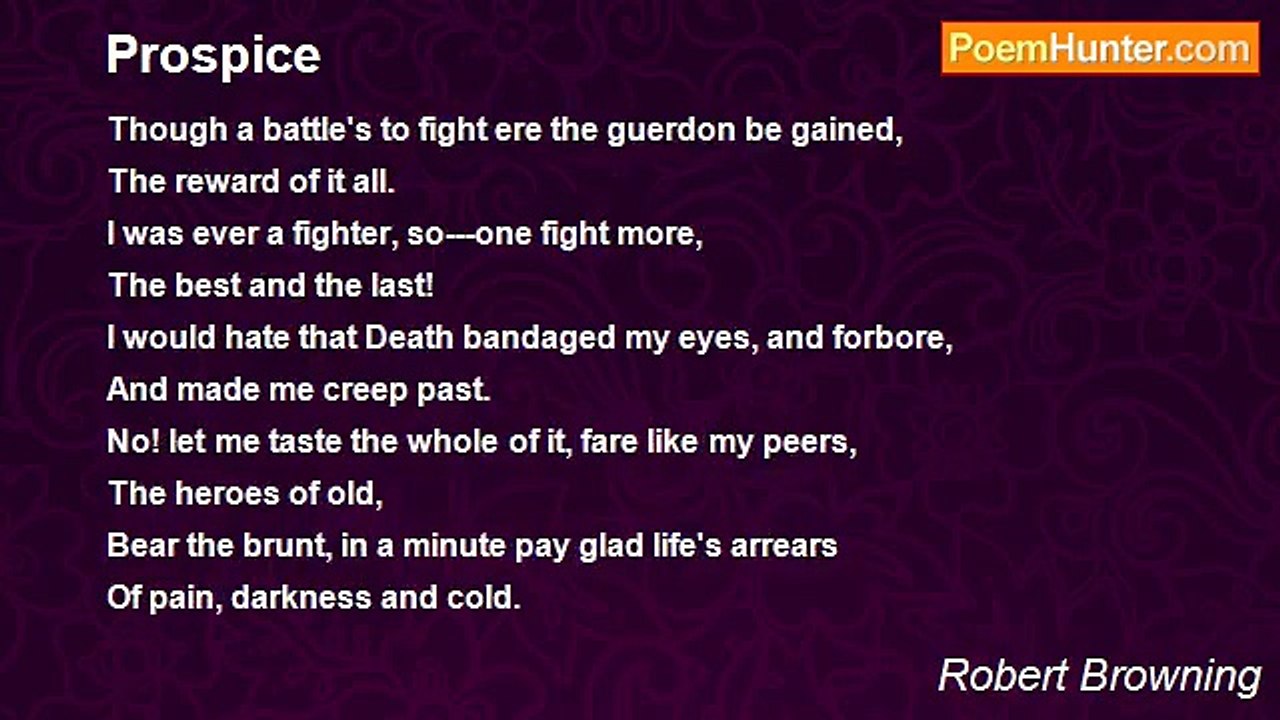 Robert Browning - Prospice