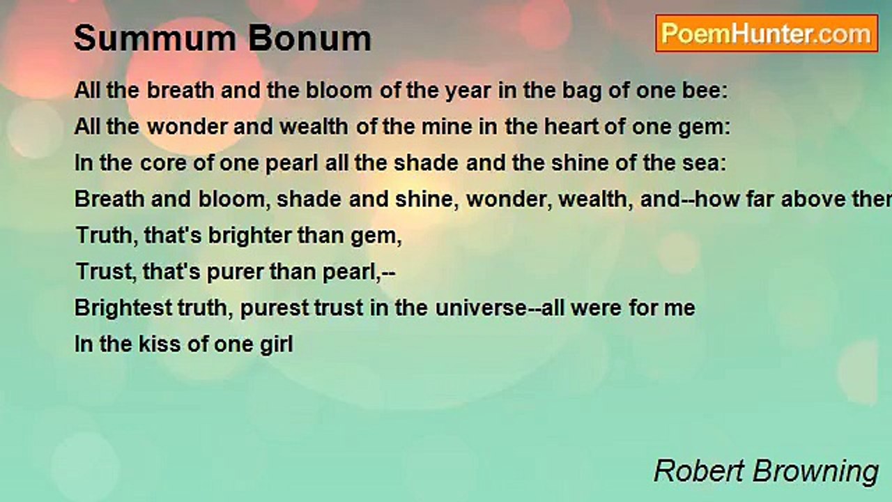 Robert Browning - Summum Bonum