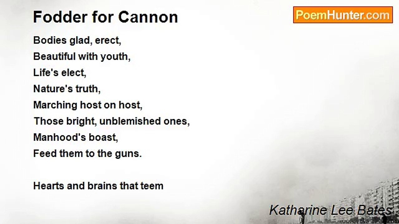 Katharine Lee Bates - Fodder for Cannon