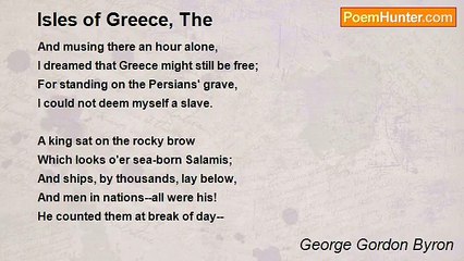 George Gordon Byron - Isles of Greece, The