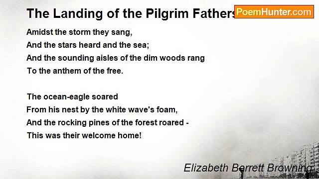 Elizabeth Barrett Browning - The Landing of the Pilgrim Fathers