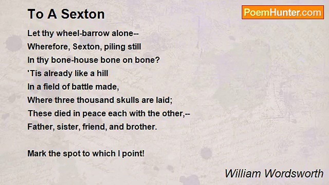 William Wordsworth - To A Sexton