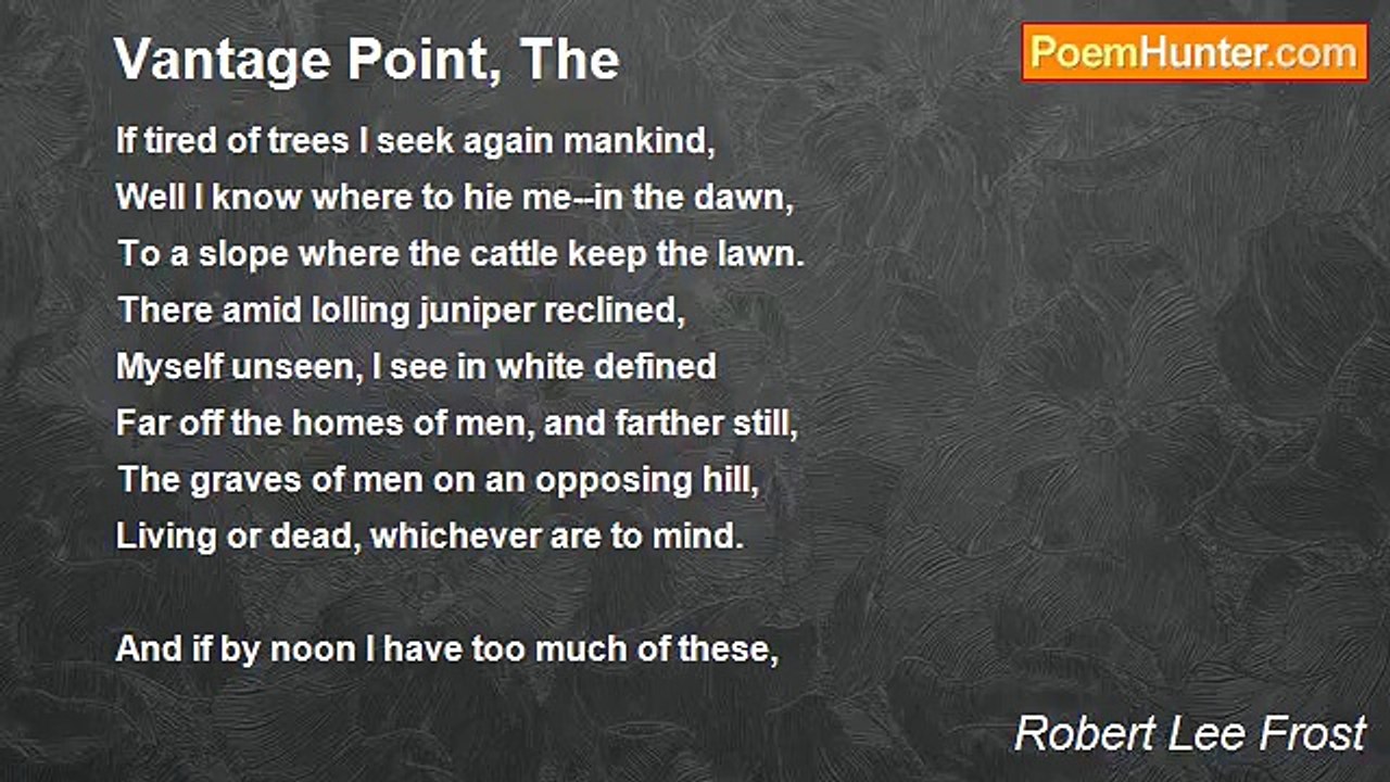 Robert Lee Frost - Vantage Point, The