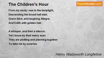 Henry Wadsworth Longfellow - The Children's Hour