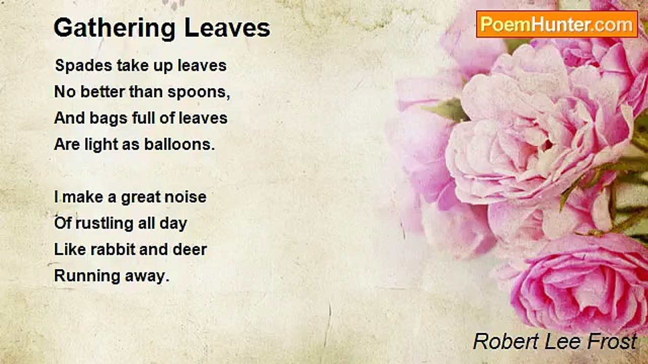 Robert Lee Frost - Gathering Leaves