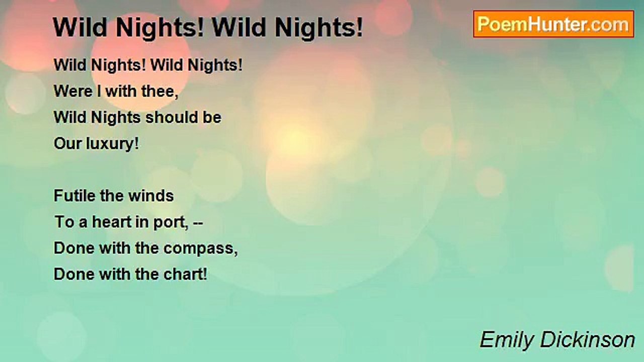Emily Dickinson - Wild Nights! Wild Nights!