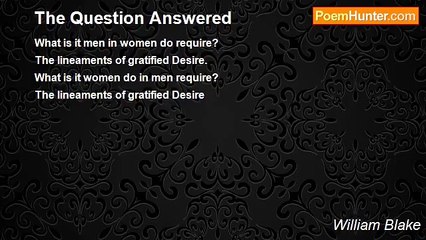 William Blake - The Question Answered