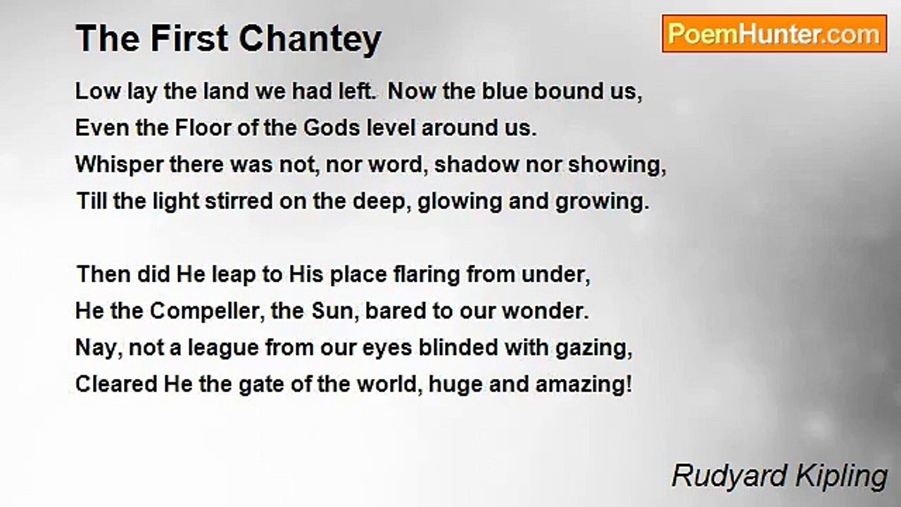 Rudyard Kipling - The First Chantey