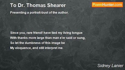 Sidney Lanier - To Dr. Thomas Shearer