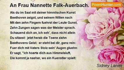 Sidney Lanier - An Frau Nannette Falk-Auerbach.