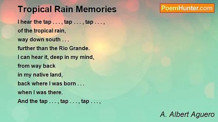 A. Albert Aguero - Tropical Rain Memories
