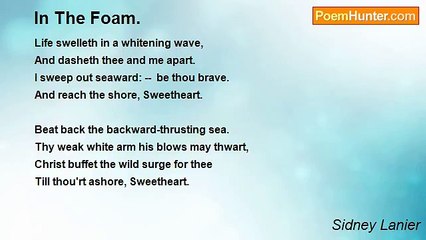 Sidney Lanier - In The Foam.