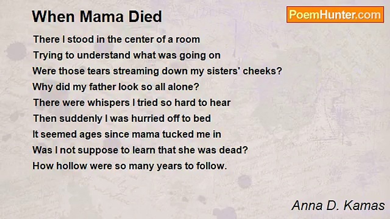 Anna D. Kamas - When Mama Died