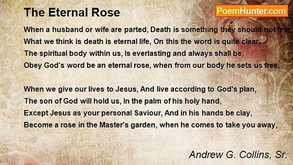 Andrew G. Collins, Sr. - The Eternal Rose