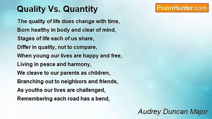 Audrey Duncan Major - Quality Vs. Quantity