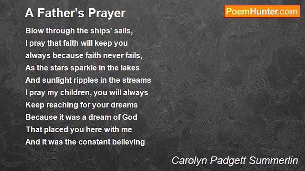 Carolyn Padgett Summerlin - A Father's Prayer
