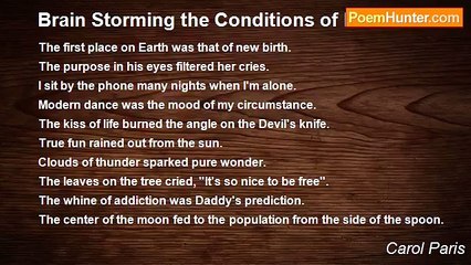 Carol Paris - Brain Storming the Conditions of Life