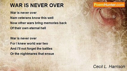 Cecil L. Harrison - WAR IS NEVER OVER
