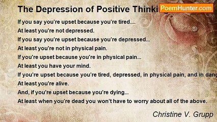 Christine V. Grupp - The Depression of Positive Thinking