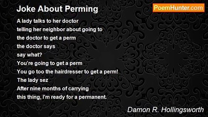 Damon R. Hollingsworth - Joke About Perming