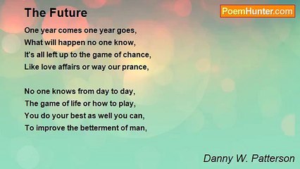 Danny W. Patterson - The Future