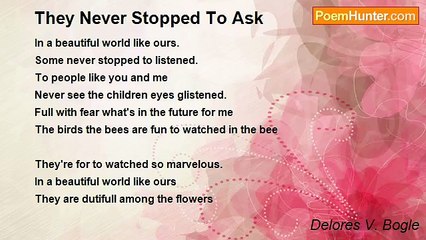 Delores V. Bogle - They Never Stopped To Ask
