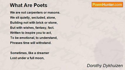 Dorothy Dykhuizen - What Are Poets