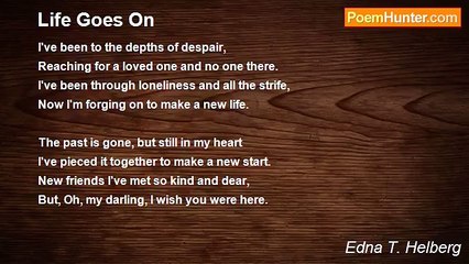 Edna T. Helberg - Life Goes On