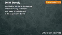 Elma Clark Norwood - Drink Deeply
