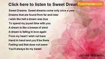 James Williams - Click here to listen to Sweet Dreams