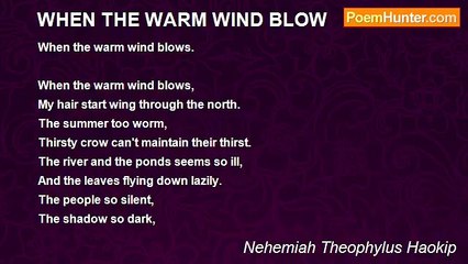 Nehemiah Theophylus Haokip - WHEN THE WARM WIND BLOW