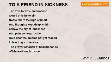 Jimmy C. Barnes - TO A FRIEND IN SICKNESS