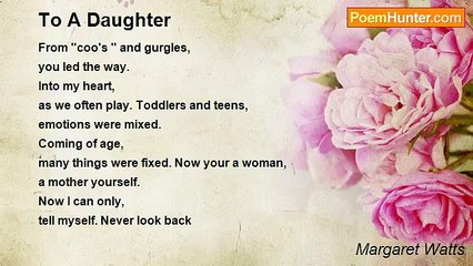 Margaret Watts - To A Daughter