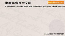 M. Elizabeth Harper - Expectations to Goal