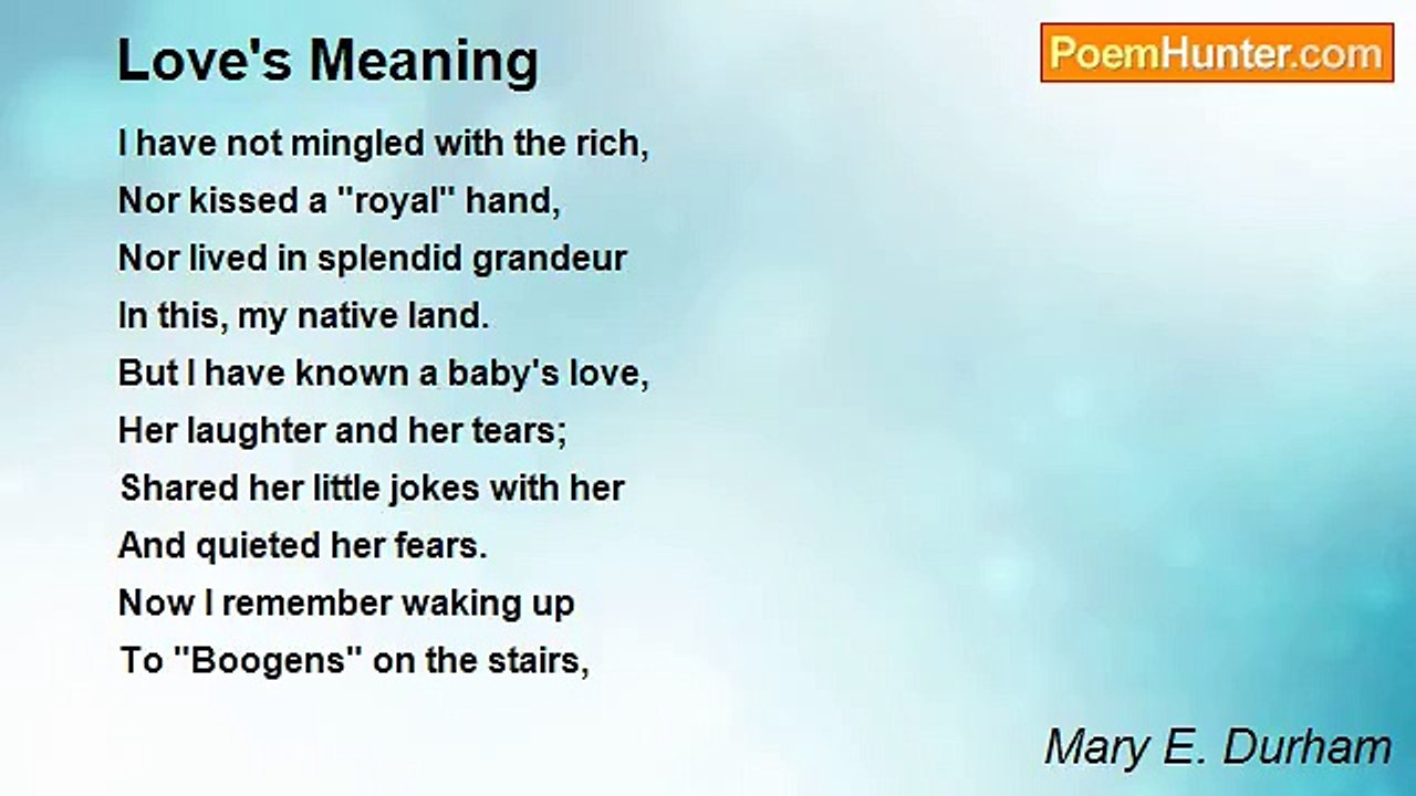 Mary E. Durham - Love's Meaning