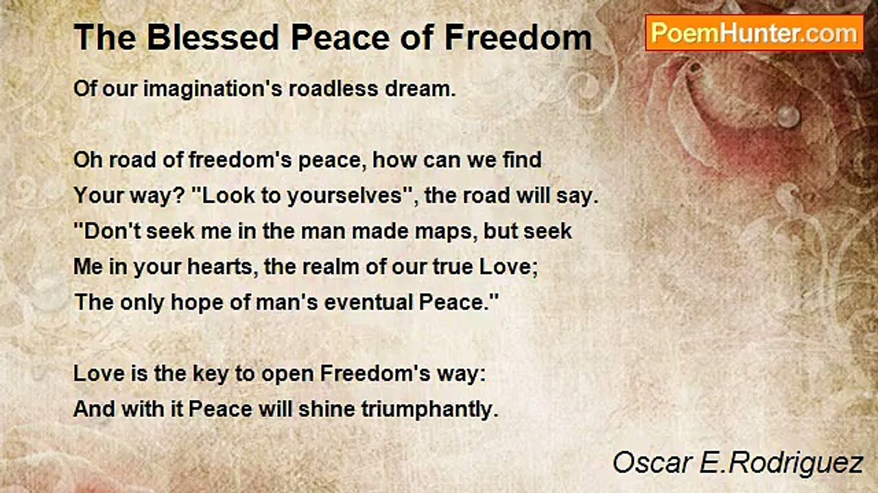 Oscar E.Rodriguez - The Blessed Peace of Freedom